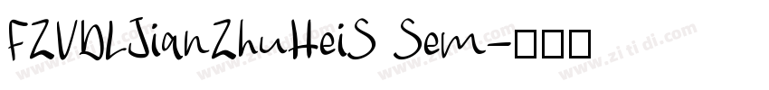 FZVDLJianZhuHeiS Sem字体转换